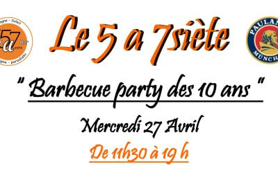 Barbecue party des 10 ans le mercredi 27 avril 2022